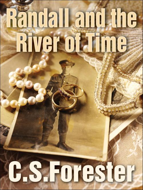 Cover of the book Randall and the River of Time by C. S. Forester, eNet Press Inc.
