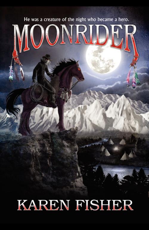 Cover of the book Moonrider by Karen Fisher, FastPencil, Inc.