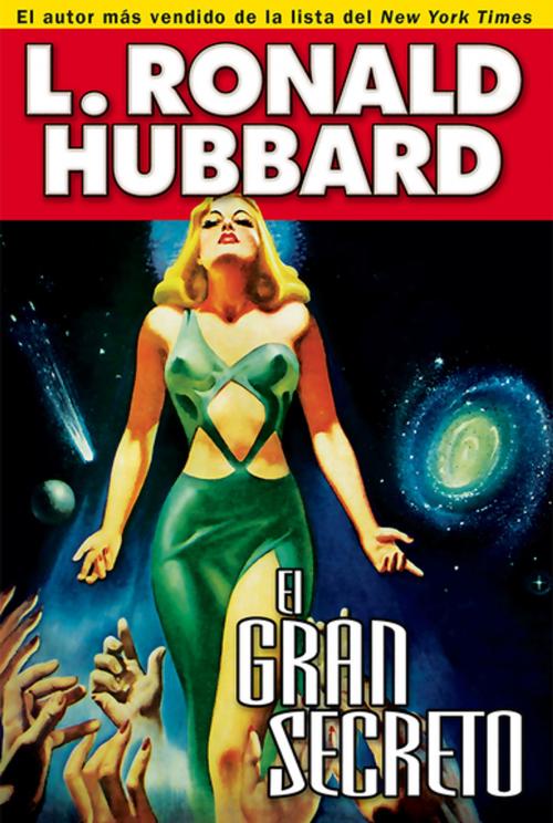 Cover of the book El gran secreto by L. Ronald Hubbard, Galaxy Press