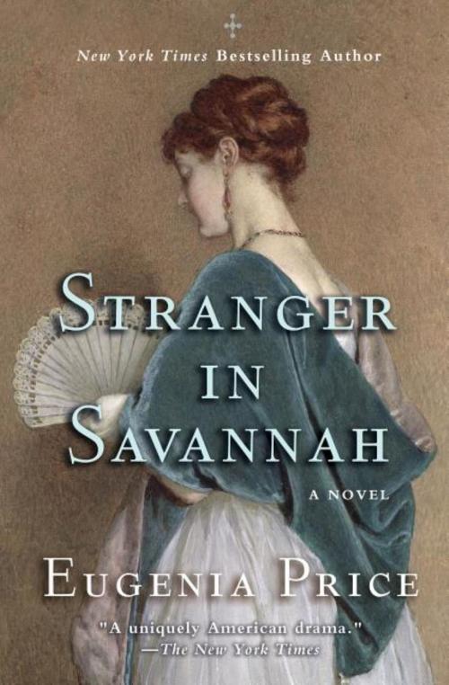 Cover of the book Stranger in Savannah by Eugenia Price, Turner Publishing Company