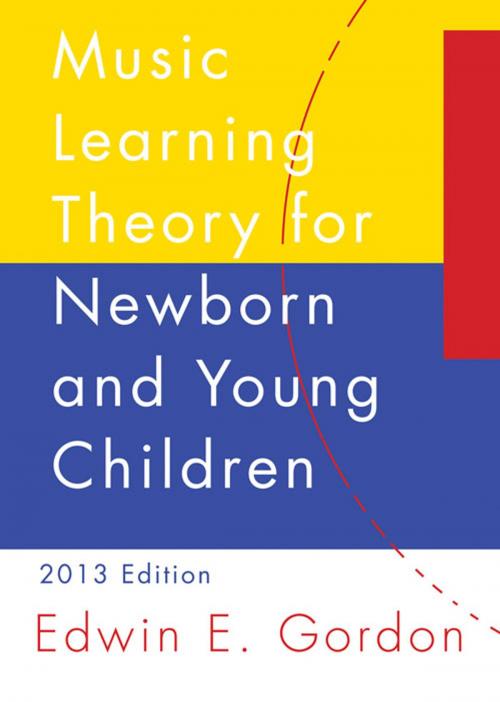 Cover of the book Music Learning Theory for Newborn and Young Children by Edwin E. Gordon, Gia Publications