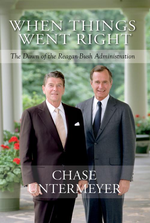 Cover of the book When Things Went Right by Hon. Chase Untermeyer, Texas A&M University Press