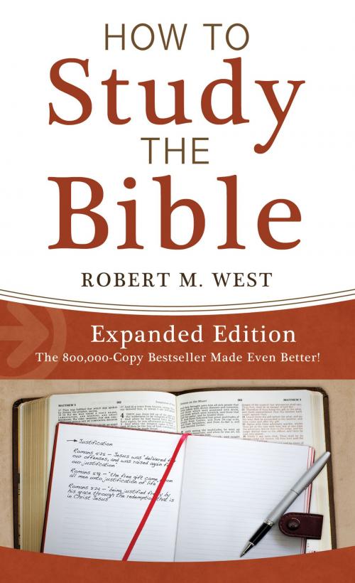 Cover of the book How to Study the Bible--Expanded Edition by Robert M. West, Barbour Publishing, Inc.