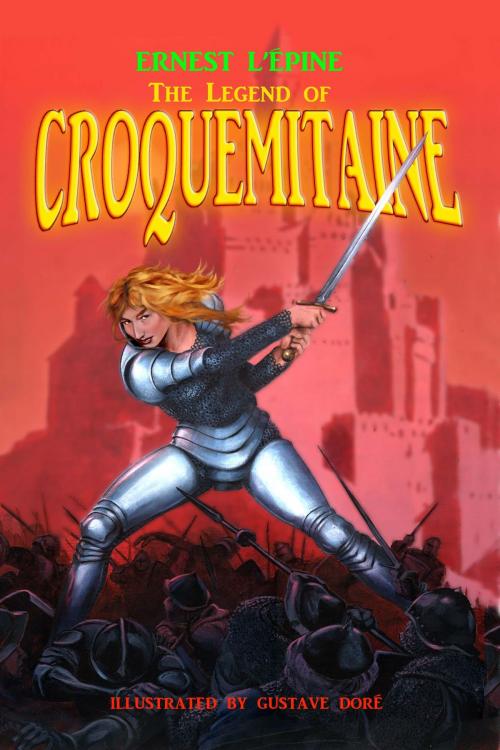 Cover of the book The Legend of Croquemitaine by Ernest L'Epine, Baen Books