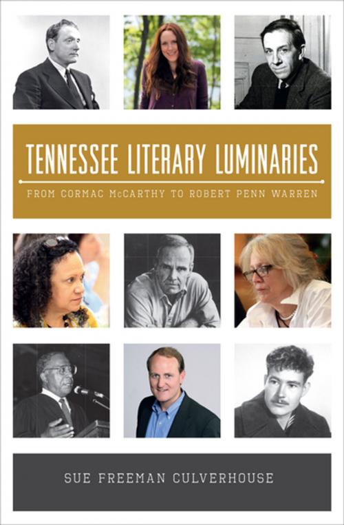 Cover of the book Tennessee Literary Luminaries by Sue Freeman Culverhouse, Arcadia Publishing