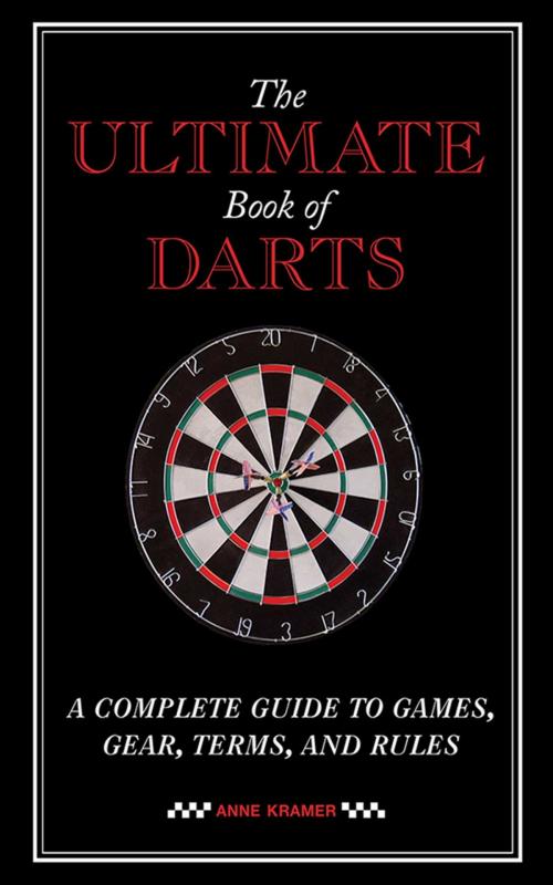 Cover of the book The Ultimate Book of Darts by Anne Kramer, Skyhorse