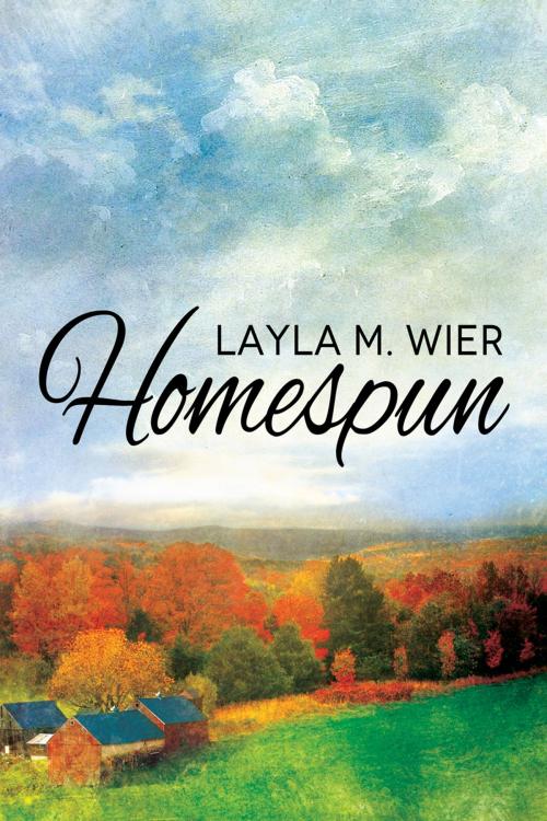 Cover of the book Homespun by Layla M. Wier, Dreamspinner Press