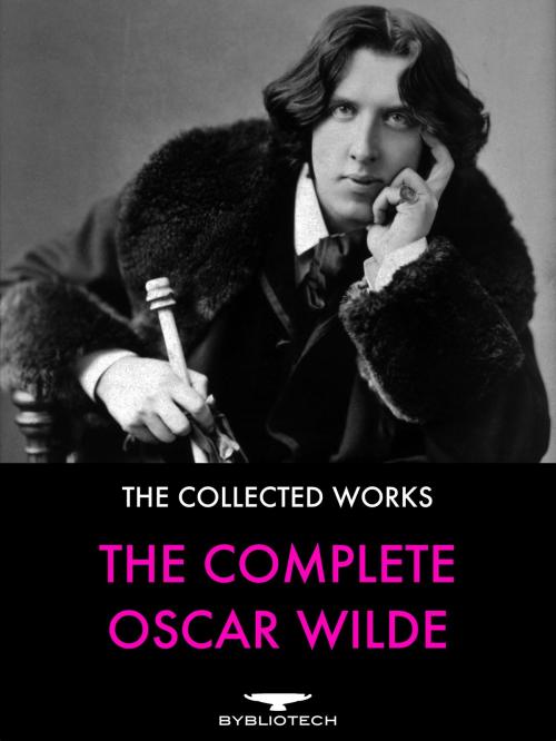 Cover of the book The Complete Oscar Wilde by Oscar Wilde, Bybliotech