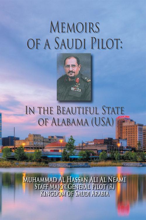 Cover of the book Memoirs of a Saudi Pilot by Muhammad Al Hassan Ali Al Neami, Strategic Book Publishing & Rights Co.