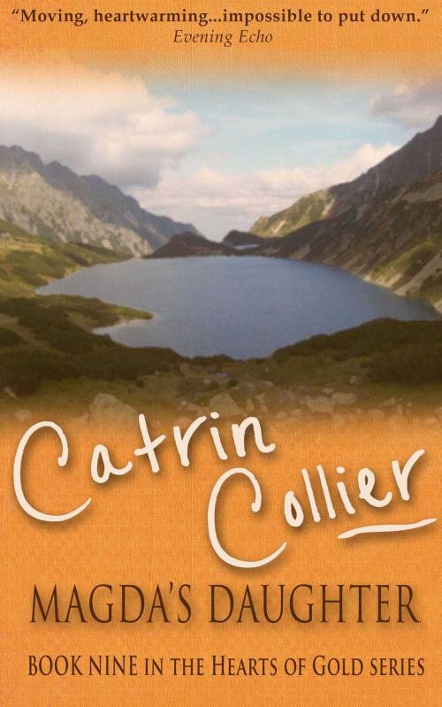 Cover of the book Magda's Daughter by Catrin Collier, Accent Press
