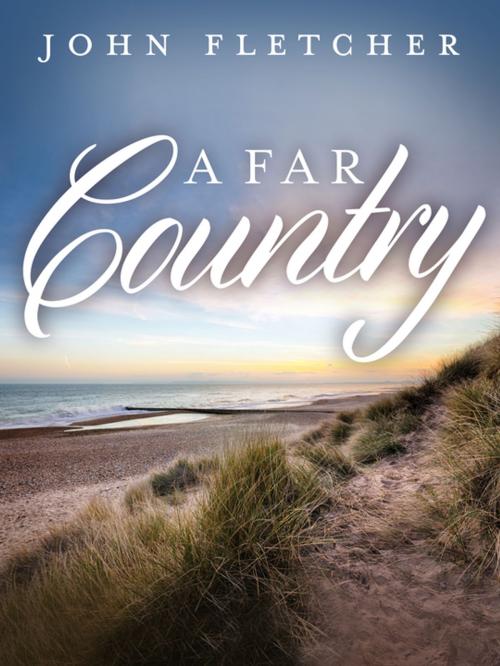 Cover of the book A Far Country by John Fletcher, Pan Macmillan Australia