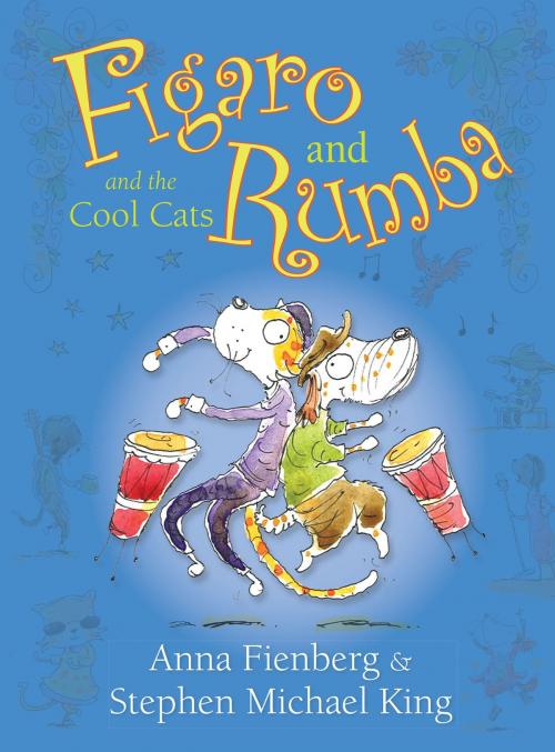 Cover of the book Figaro and Rumba and the Cool Cats by Anna Fienberg, Stephen Michael King, Allen & Unwin