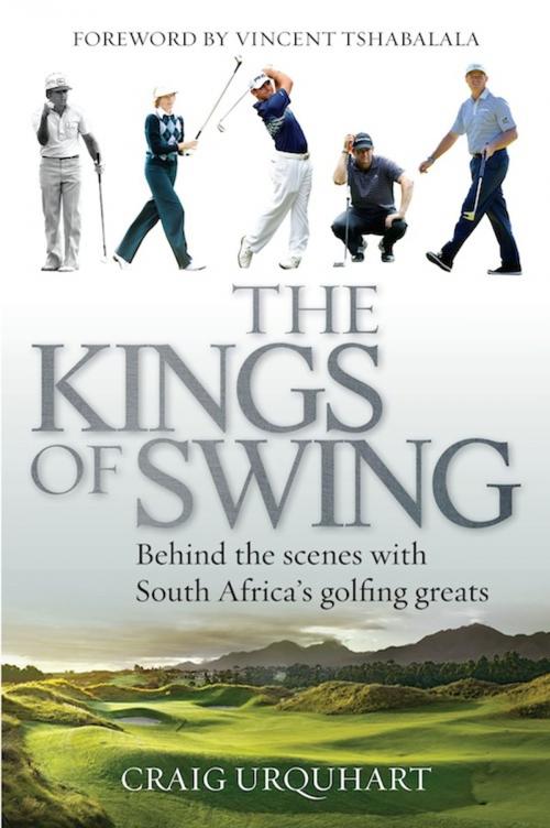 Cover of the book The Kings of Swing by Craig Urquhart, Penguin Random House South Africa