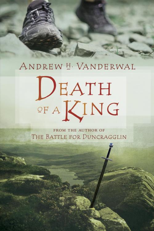Cover of the book Death of a King by Andrew H. Vanderwal, Tundra
