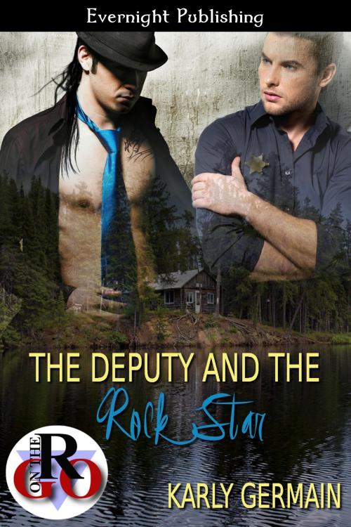 Cover of the book The Deputy and the Rockstar by Karly Germain, Evernight Publishing