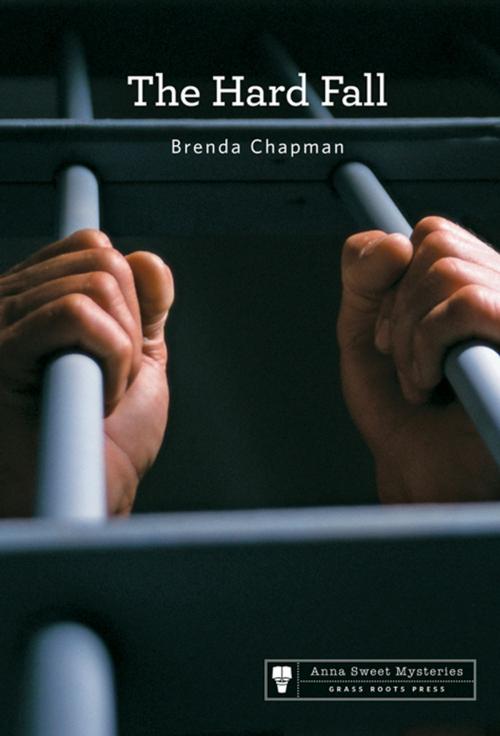 Cover of the book The Hard Fall by Brenda Chapman, Grass Roots Press