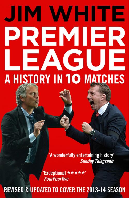Cover of the book Premier League by Jim White, Head of Zeus