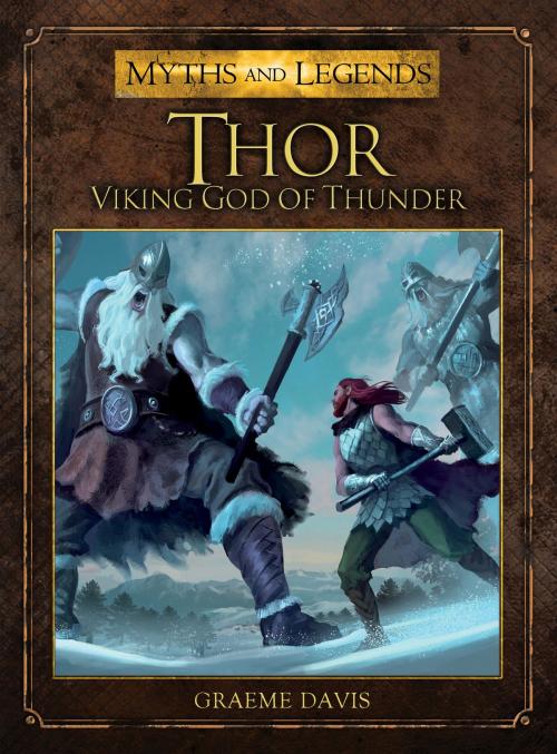 Cover of the book Thor by Graeme Davis, Bloomsbury Publishing