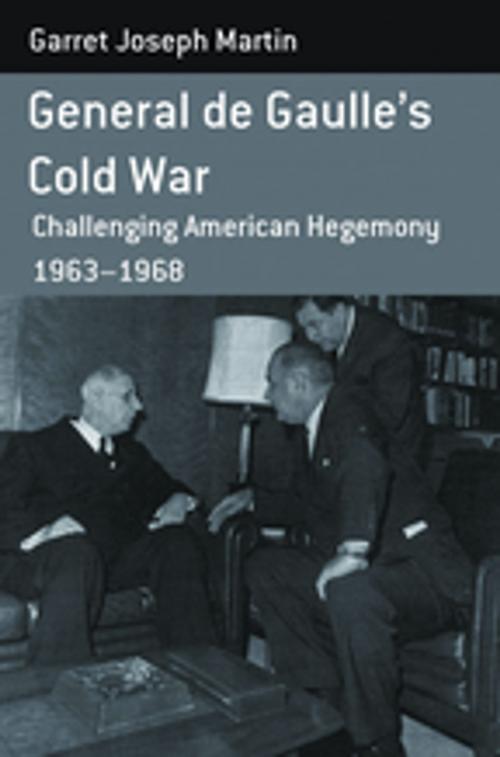 Cover of the book General de Gaulle's Cold War by Garret Joseph Martin, Berghahn Books