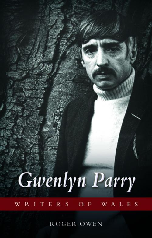 Cover of the book Gwenlyn Parry by Roger Owen, University of Wales Press