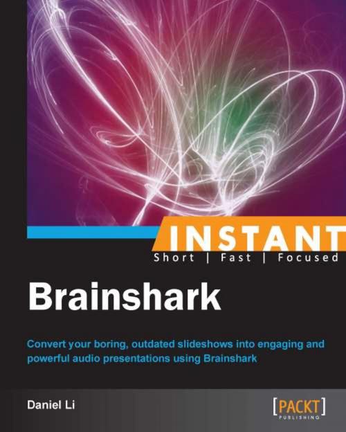 Cover of the book Instant Brainshark by Daniel Li, Packt Publishing