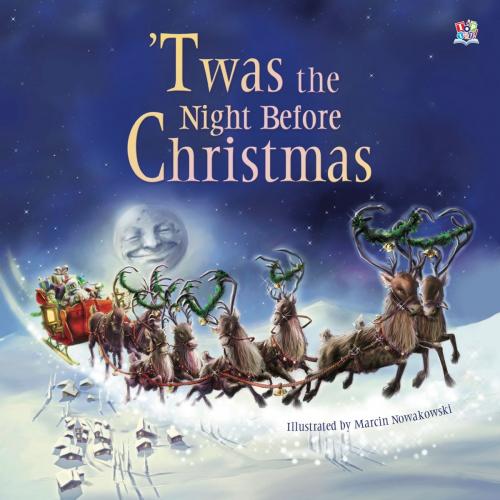 Cover of the book Twas the Night Before Christmas by Clement C. Moore, Marcin Nowakowski, Top That Publishing