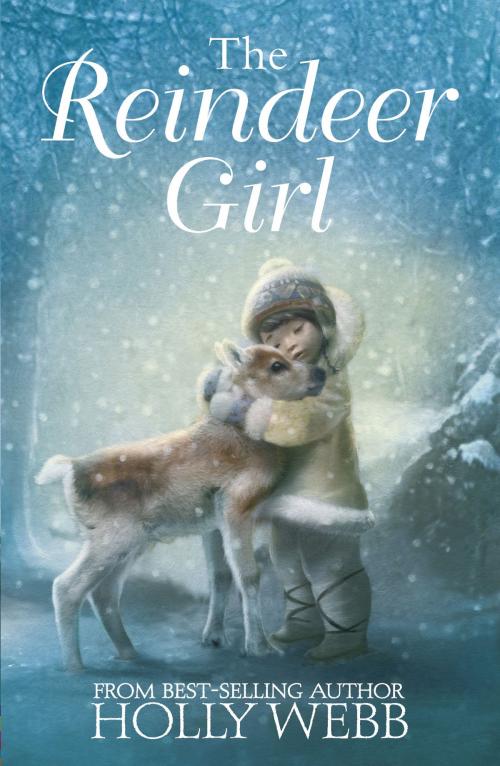 Cover of the book The Reindeer Girl by Holly Webb, Stripes Publishing