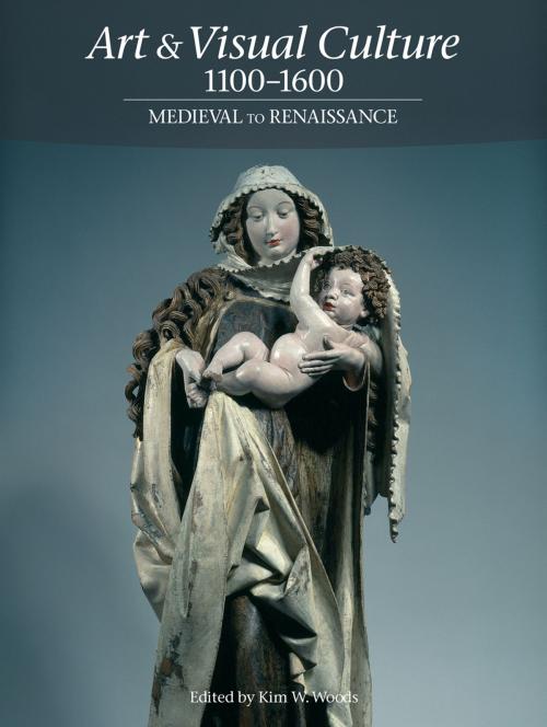 Cover of the book Art & Visual Culture 1100-1600: Medieval to Renaissance by , Tate Enterprises Ltd