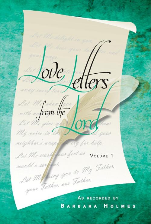 Cover of the book Love Letters from the Lord (Volume 1) by Barbara Holmes, Fruitbearer Publishing, LLC
