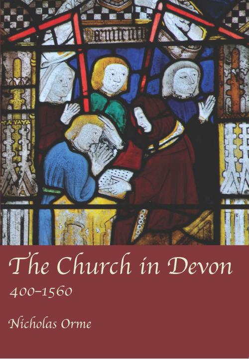 Cover of the book The Church in Devon by Nicholas Orme, Impress Books