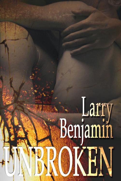 Cover of the book Unbroken by Larry Benjamin, Beaten Track Publishing