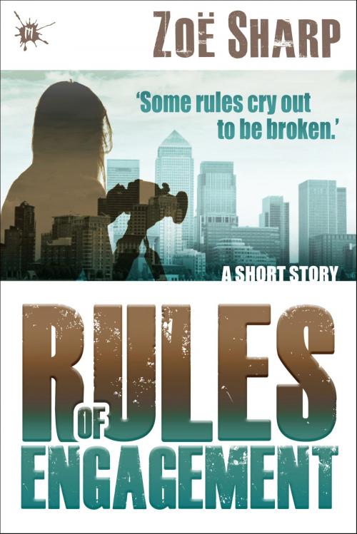 Cover of the book Rules of Engagement: a short story by Zoe Sharp, Zoe Sharp