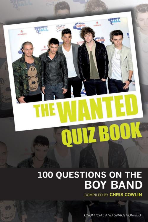 Cover of the book The Wanted Quiz Book by Chris Cowlin, Andrews UK