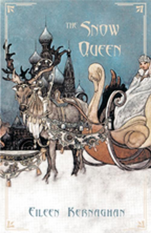 Cover of the book The Snow Queen by Eileen Kernaghan, Thistledown Press