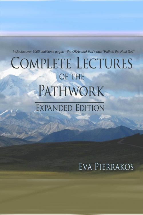 Cover of the book Complete Lectures of the Pathwork: Unedited Lectures Vol.1 by Eva Pierrakos, Pathwork Press