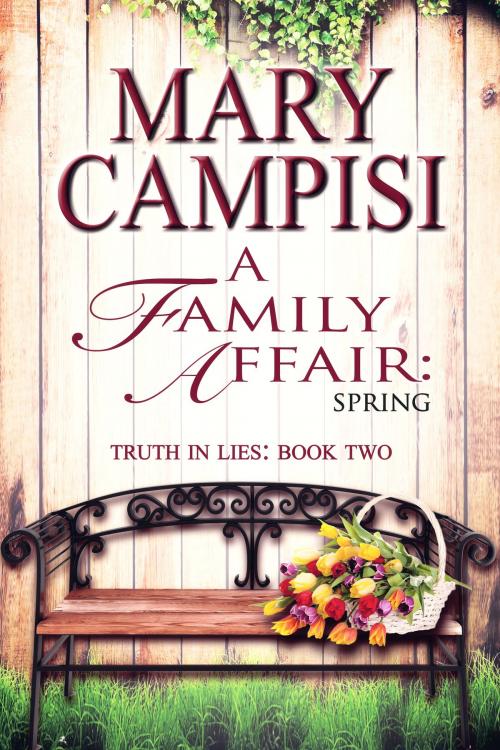 Cover of the book A Family Affair: Spring by Mary Campisi, Mary Campisi Books, LLC