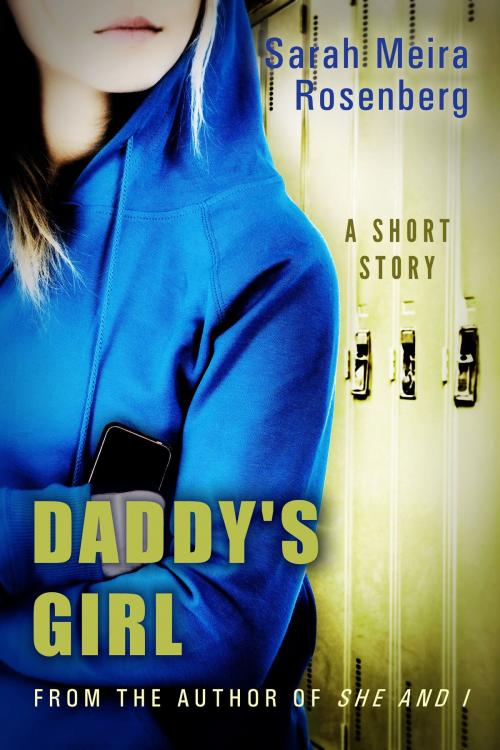 Cover of the book Daddy's Girl by Sarah Meira Rosenberg, Chamberton Publishing