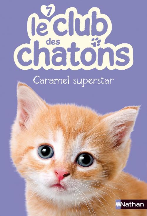 Cover of the book Caramel Superstar by Christelle Chatel, Nathan