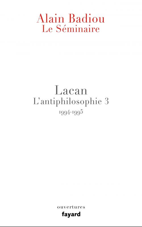 Cover of the book Le Séminaire - Lacan by Alain Badiou, Fayard