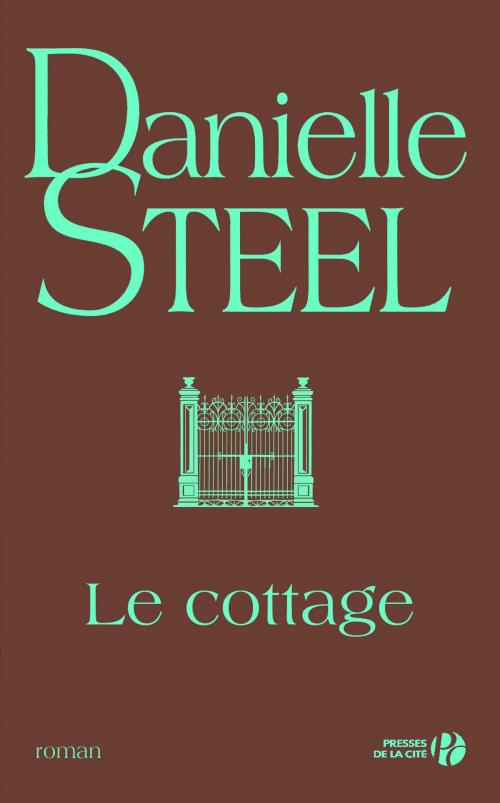 Cover of the book Le cottage by Danielle STEEL, Place des éditeurs