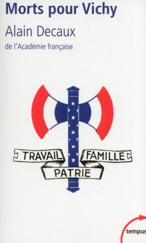 Cover of the book Morts pour Vichy by Alain DECAUX, Place des éditeurs