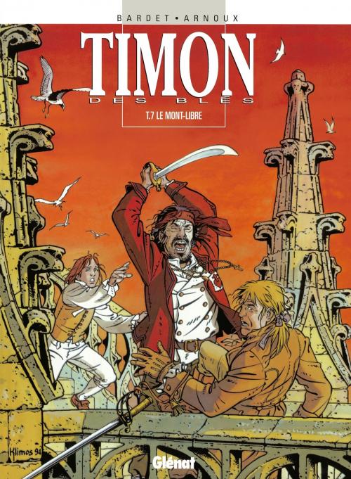 Cover of the book Timon des blés - Tome 07 by Daniel Bardet, Elie Klimos, Erik Arnoux, Glénat BD