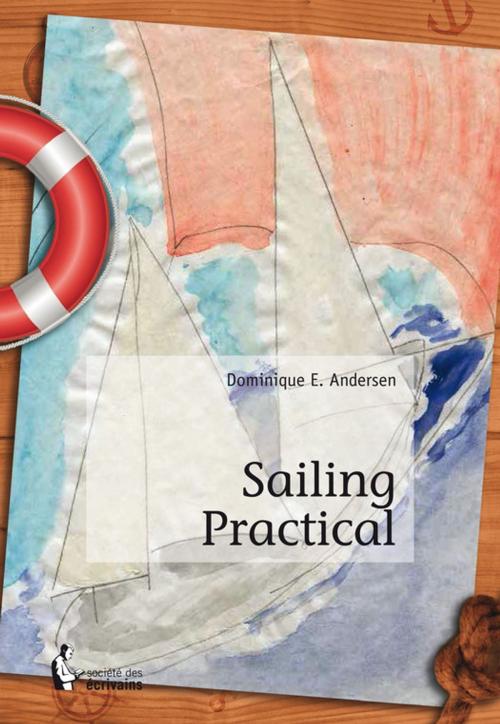Cover of the book Sailing Practical by Dominique E. Andersen, Société des écrivains