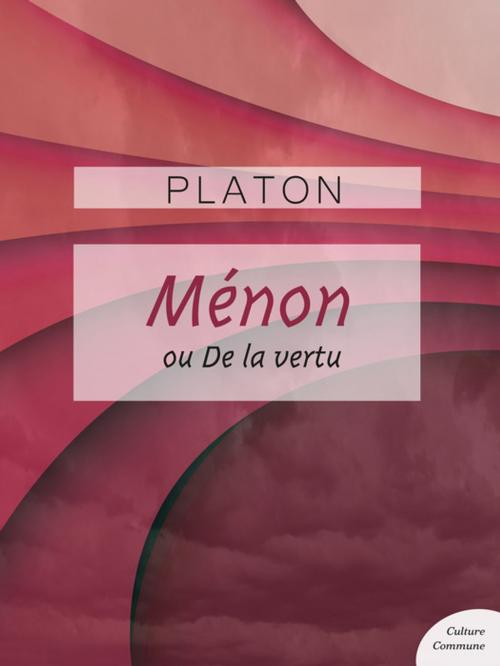 Cover of the book Ménon by Platon, Culture commune