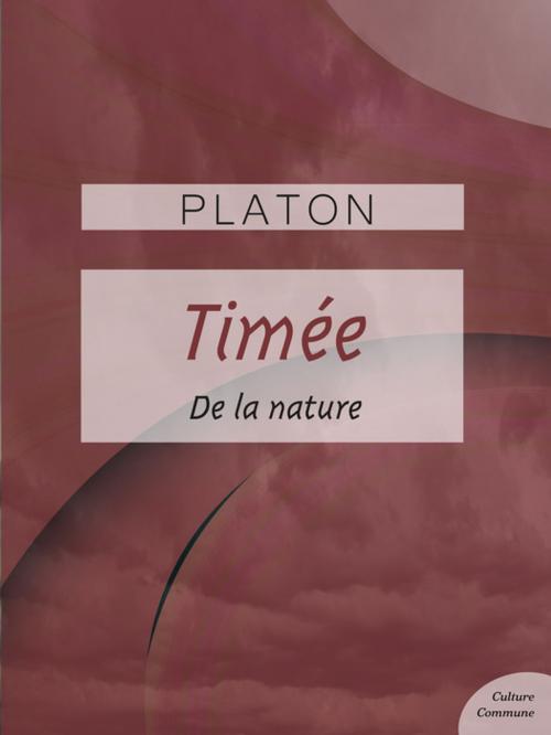 Cover of the book Timée by Platon, Culture commune