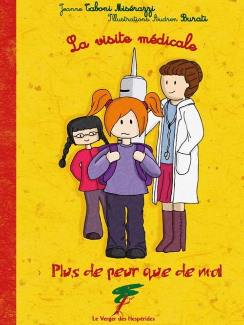 Cover of the book La visite médicale by Jeanne Taboni-Misérazzi, Le Verger des Hespérides