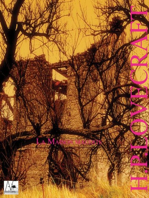 Cover of the book La Maison maudite by H.P. Lovecraft, A verba futuroruM