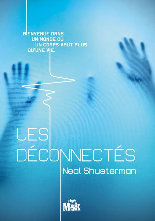 Cover of the book Les déconnectés by Neal Shusterman, Le Masque