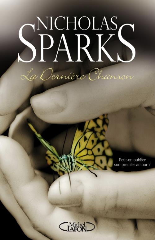 Cover of the book La dernière chanson by Nicholas Sparks, Michel Lafon