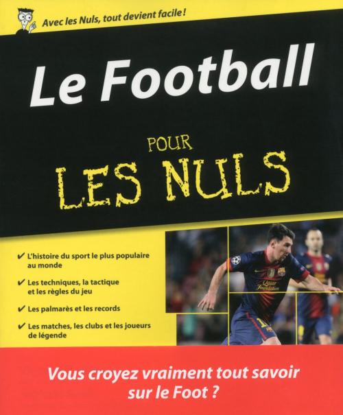 Cover of the book Le Football pour les Nuls by Mickaël GRALL, Vincent RADUREAU, edi8